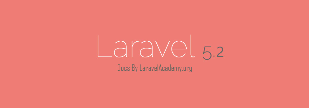 Laravel 5.2 中文文档